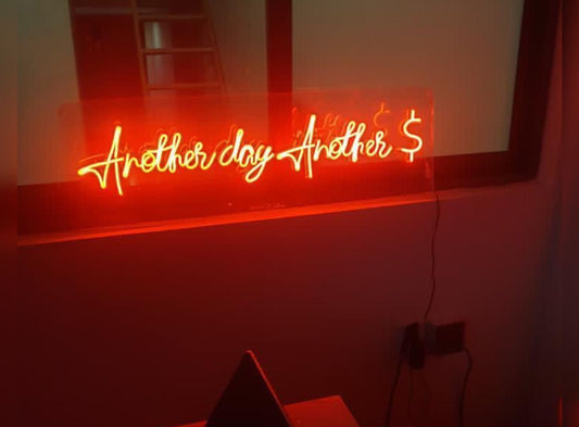 Another Day Another $ Neon Sign (BIG)